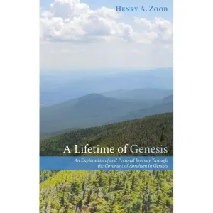 A Lifetime of Genesis By Rabbi Henry Zoob