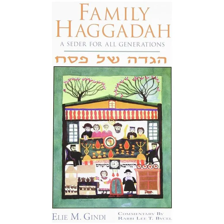 Family Haggadah: A Seder for All Generations Hebrew English By Elie M. Gindi (